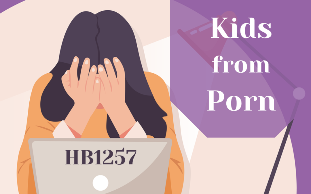 HB 1257: Protecting Kids from Porn